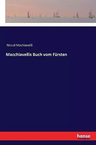 Macchiavellis Buch vom Fürsten cover