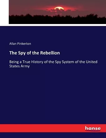 The Spy of the Rebellion cover