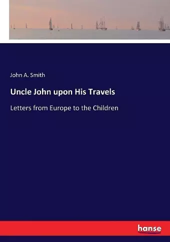 Uncle John upon His Travels cover