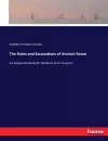 The Ruins and Excavations of Ancient Rome cover