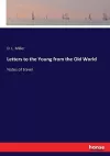 Letters to the Young from the Old World cover