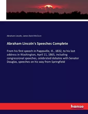 Abraham Lincoln's Speeches Complete cover