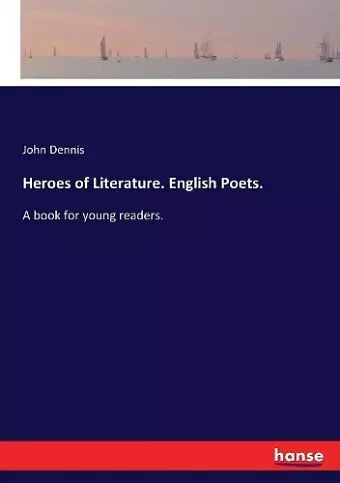 Heroes of Literature. English Poets. cover