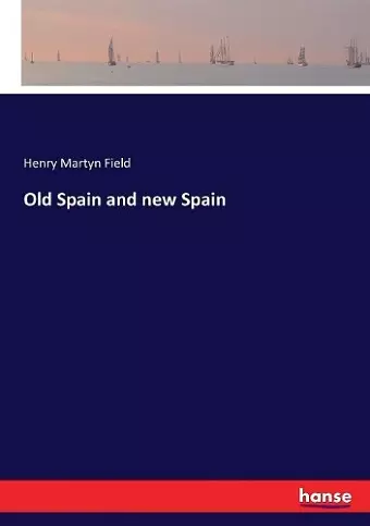 Old Spain and new Spain cover