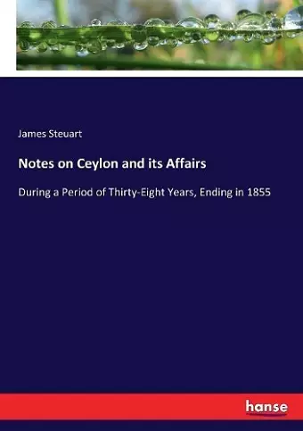 Notes on Ceylon and its Affairs cover