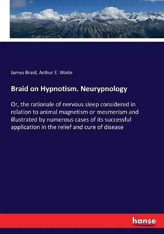 Braid on Hypnotism. Neurypnology cover