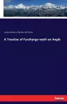 A Treatise of Fysshynge wyth an Angle cover