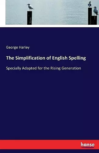 The Simplification of English Spelling cover