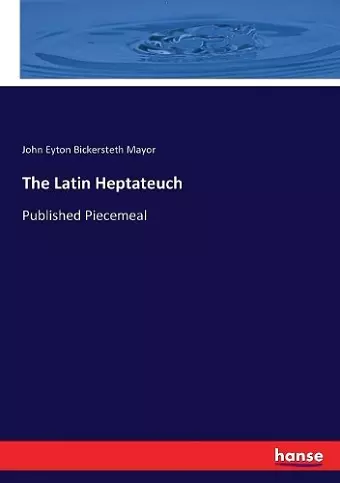 The Latin Heptateuch cover