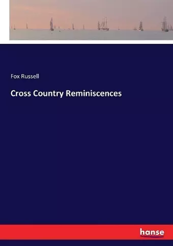 Cross Country Reminiscences cover