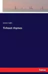 Tirhoot rhymes cover