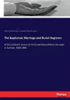 The Baptismal, Marriage and Burial Registers cover