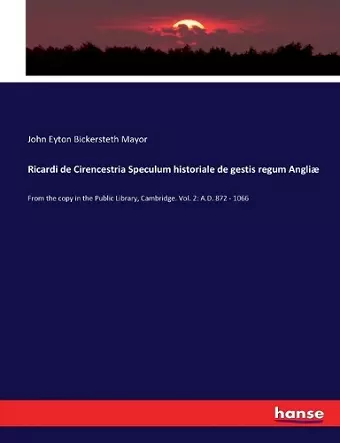 Ricardi de Cirencestria Speculum historiale de gestis regum Angliæ cover