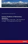 Famous Problems of Elementary Geometry cover