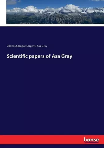 Scientific papers of Asa Gray cover