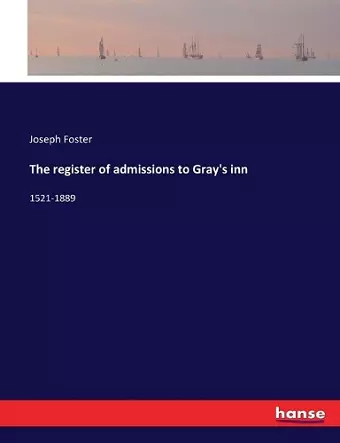 The register of admissions to Gray's inn cover