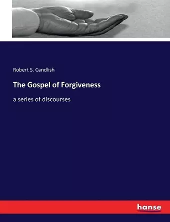 The Gospel of Forgiveness cover