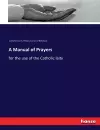 A Manual of Prayers cover