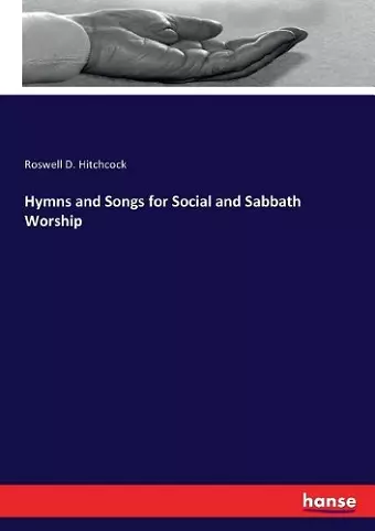 Hymns and Songs for Social and Sabbath Worship cover