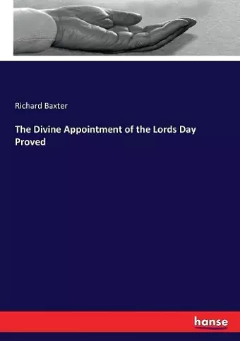 The Divine Appointment of the Lords Day Proved cover