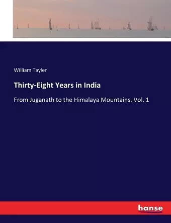 Thirty-Eight Years in India cover