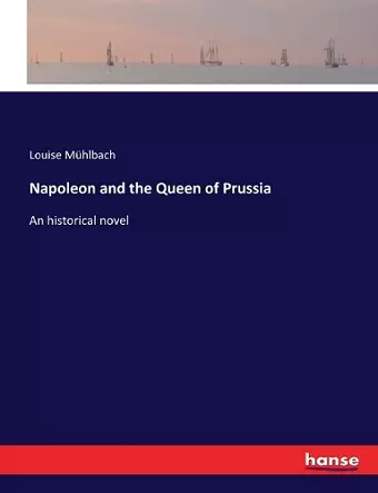 Napoleon and the Queen of Prussia cover