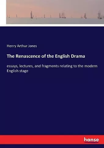 The Renascence of the English Drama cover