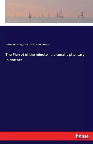 The Pierrot of the minute cover