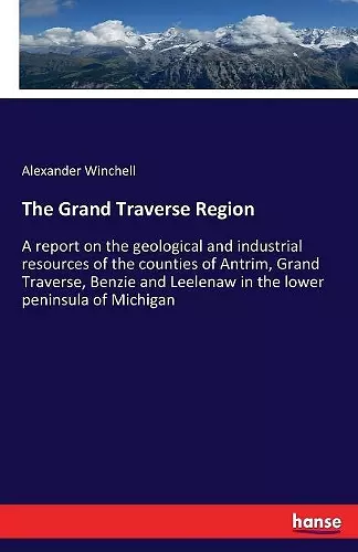 The Grand Traverse Region cover