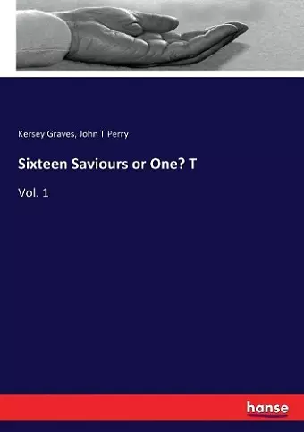 Sixteen Saviours or One? T cover