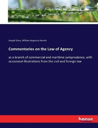 Commentaries on the Law of Agency cover