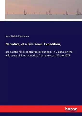 Narrative, of a Five Years' Expedition, cover