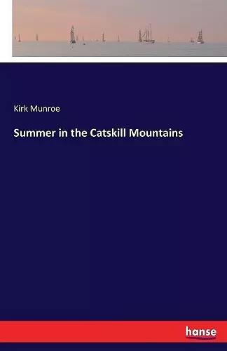 Summer in the Catskill Mountains cover