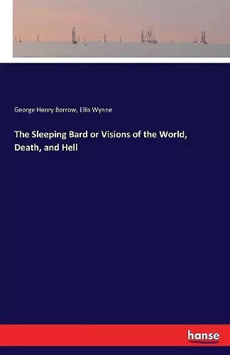 The Sleeping Bard or Visions of the World, Death, and Hell cover