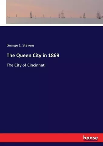 The Queen City in 1869 cover