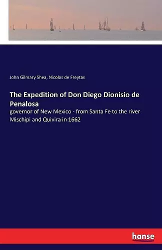 The Expedition of Don Diego Dionisio de Penalosa cover