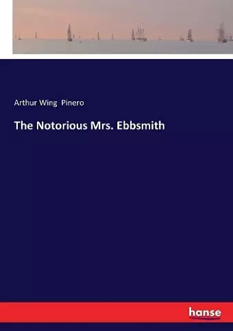 The Notorious Mrs. Ebbsmith cover