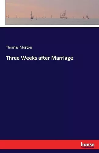 Three Weeks after Marriage cover