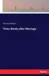 Three Weeks after Marriage cover