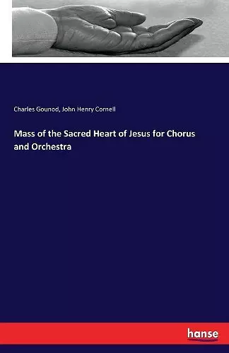 Mass of the Sacred Heart of Jesus for Chorus and Orchestra cover