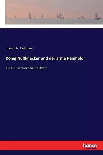 König Nußknacker und der arme Reinhold cover