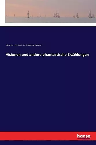 Visionen und andere phantastische Erzählungen cover