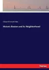 Historic Boston and its Neighborhood cover