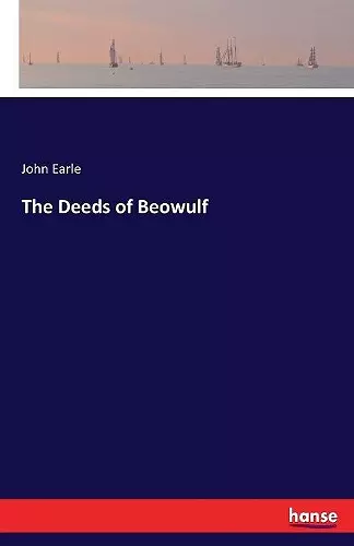 The Deeds of Beowulf cover