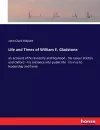 Life and Times of William E. Gladstone cover