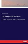 The Childhood of the World cover