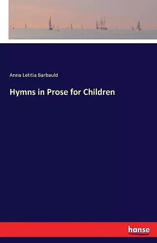 Hymns in Prose for Children cover