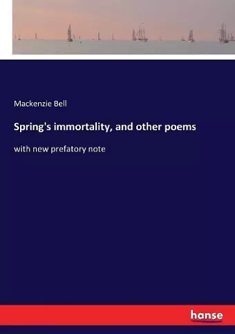 Spring's immortality, and other poems cover