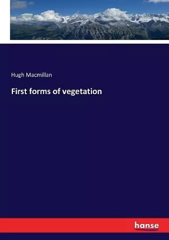 First forms of vegetation cover