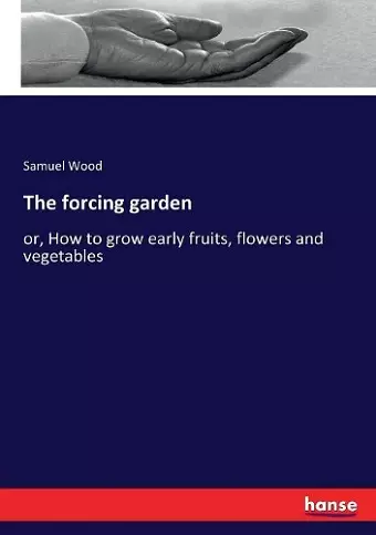 The forcing garden cover